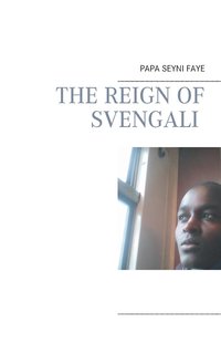 bokomslag The reign of Svengali