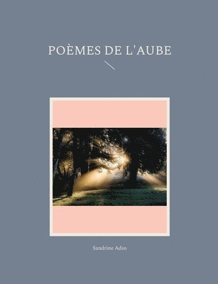 Pomes de l'Aube 1