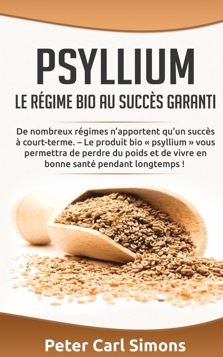 Psyllium - Le rgime bio au succs garanti 1