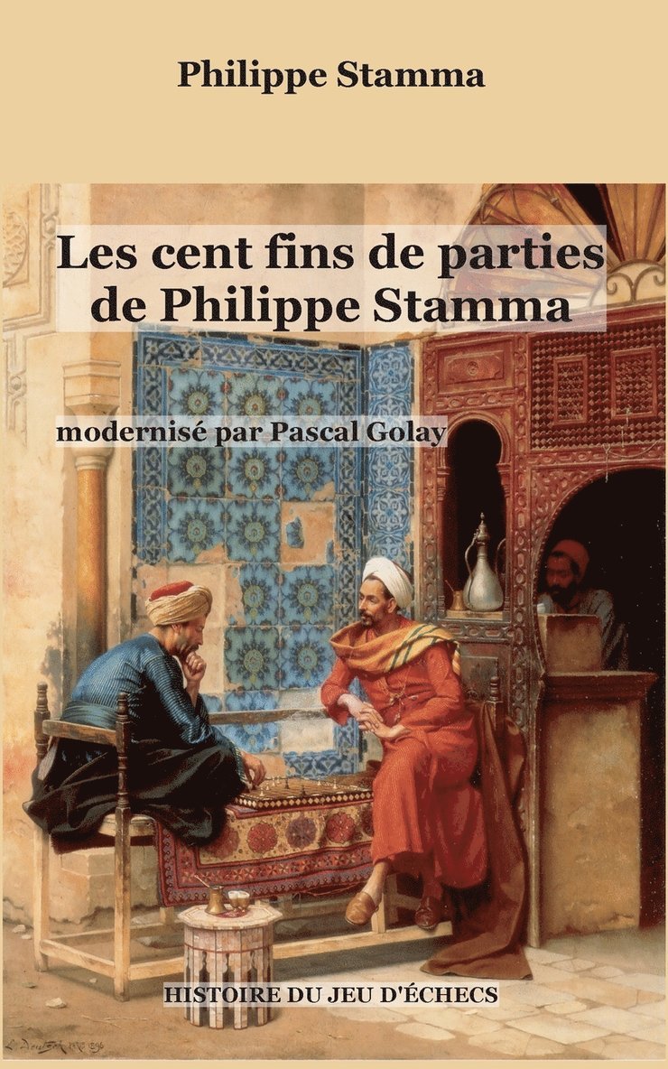 Les cent fins de parties de Philippe Stamma 1