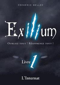 bokomslag Exilium - Livre 1