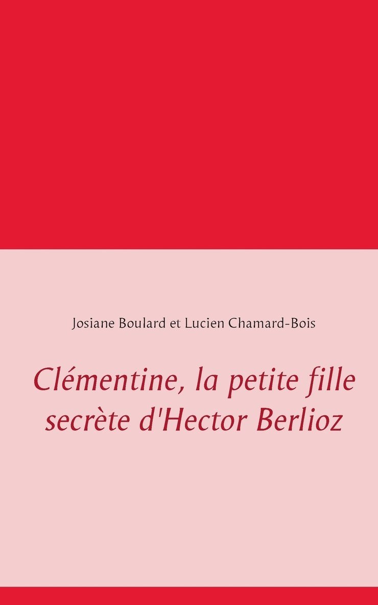Clmentine, la petite fille secrte d'Hector Berlioz 1