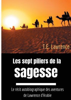 Les sept piliers de la sagesse 1