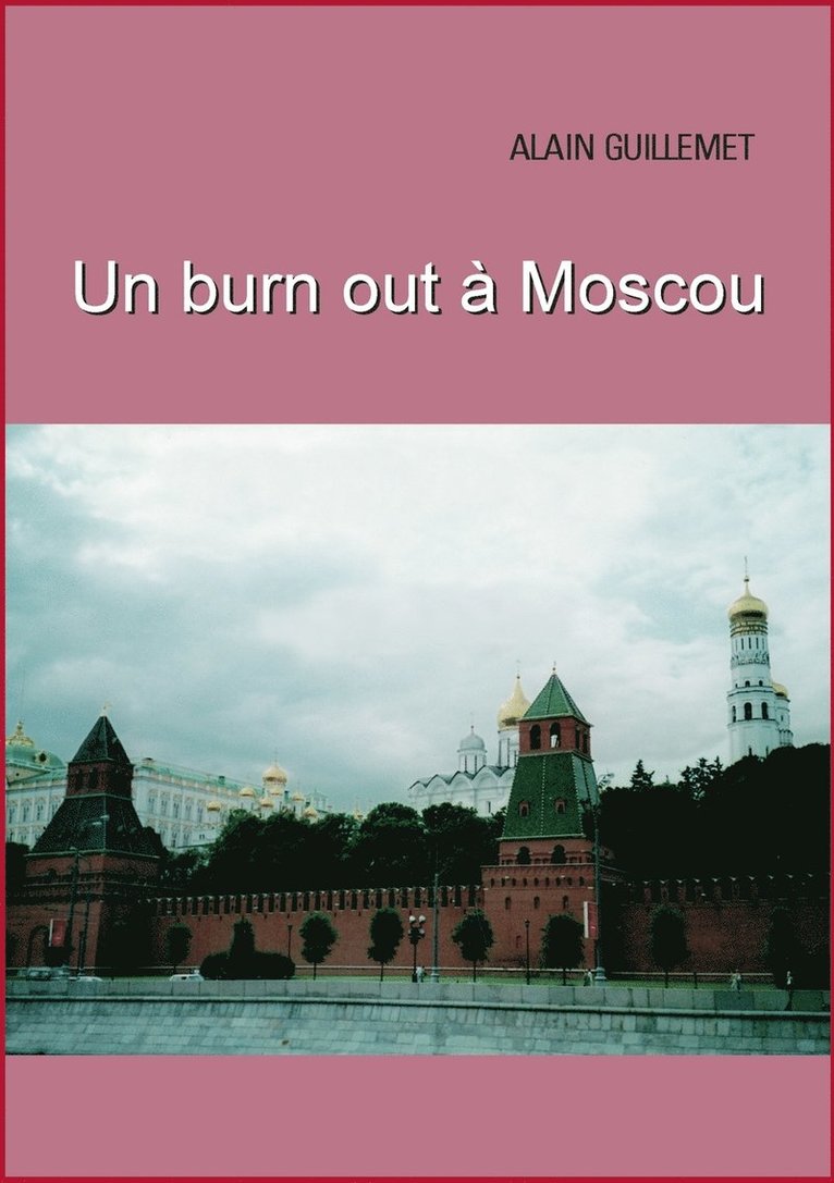 Un burnout  Moscou 1