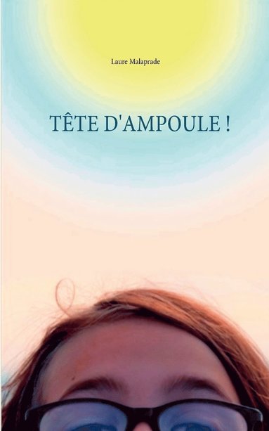 bokomslag Tête d'ampoule !