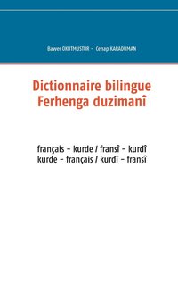 bokomslag Dictionnaire bilingue franais - kurde