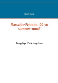 bokomslag Masculin-Feminin. Ou en sommes-nous?