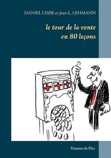 bokomslag tour de la vente en 80 leçons
