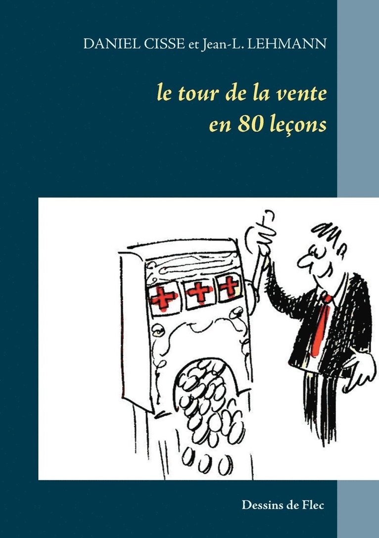 Le tour de la vente en 80 lecons 1