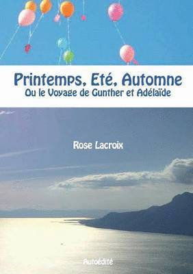 bokomslag Printemps, Eté, Automne