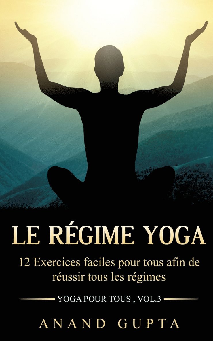 Anand Gupta - régime Yoga, Häftad