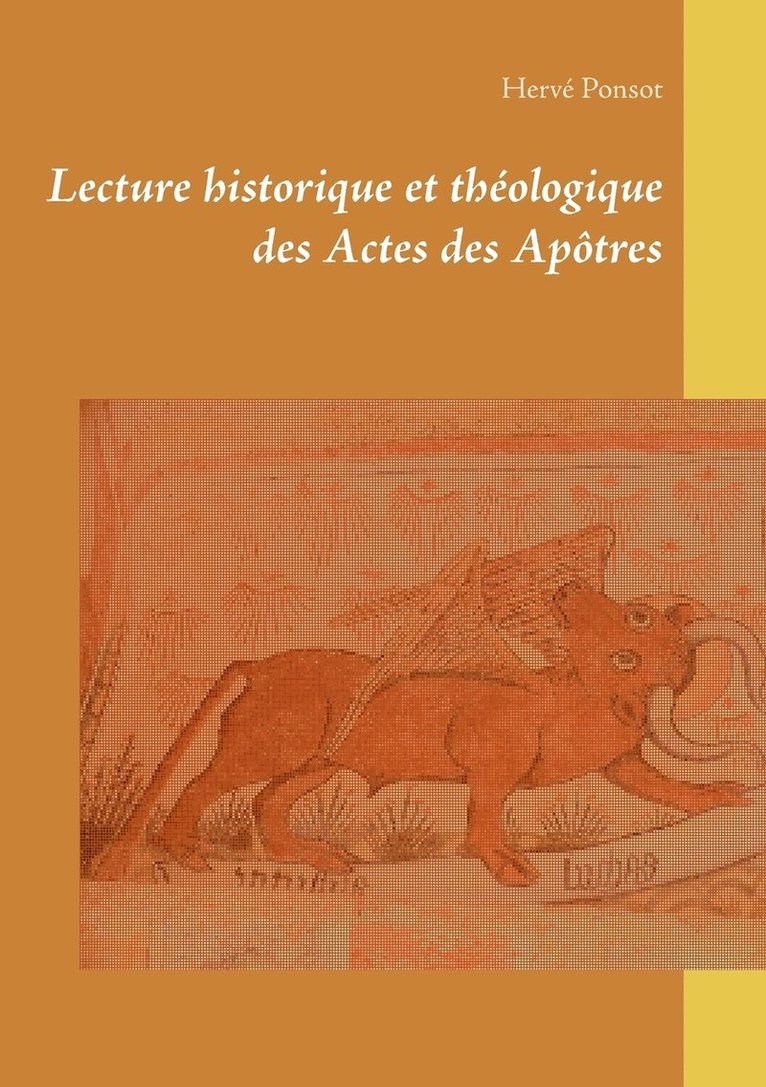 Lecture historique et thologique des Actes des Aptres 1