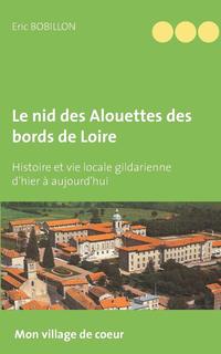 bokomslag Le nid des Alouettes des bords de Loire