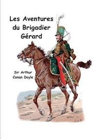 bokomslag Les aventures du brigadier Grard