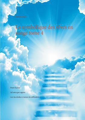 La symbolique des rves en songe tome 4 1