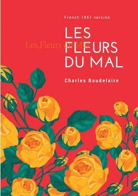 Charles Baudelaire - Les Fleurs du Mal, Häftad