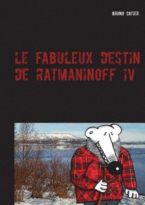 Le fabuleux destin de Ratmaninoff 4 1