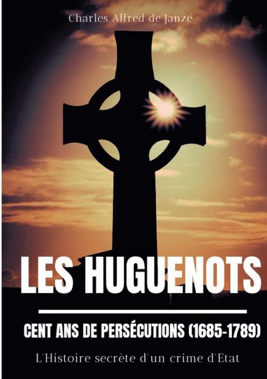 bokomslag Les Huguenots