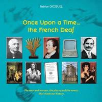 bokomslag Once upon a time... The french deaf