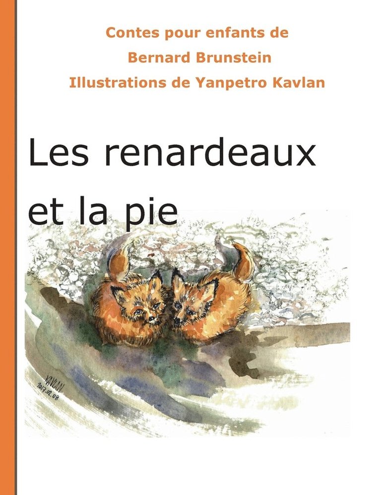 Les renardeaux et la pie 1