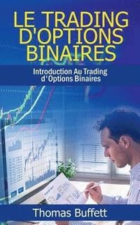bokomslag Le Trading d'Options Binaires