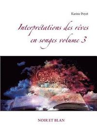 bokomslag Interprtations des rves en songes volume 3