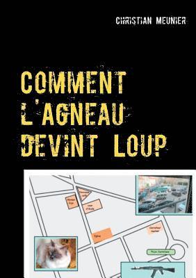 bokomslag Comment l'Agneau devint Loup
