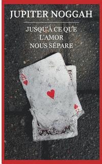 bokomslag Jusqu' ce que l'Amor nous spare.