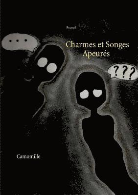 Camomille - Charmes et Songes Apeurés, Häftad