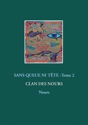 Sans queue ni tte - Tome 2 1