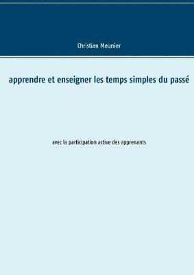 Apprendre et enseigner les temps simples du pass 1