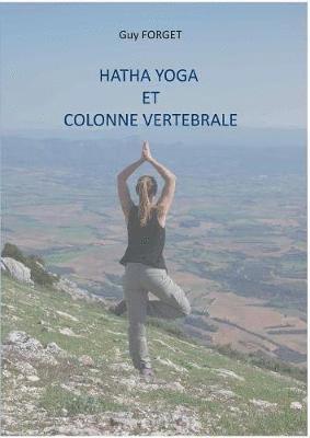 Guy Forget - Hatha yoga et colonne vertébrale, Häftad