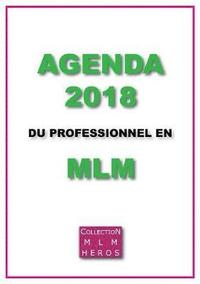 bokomslag Agenda 2018 du Professionnel en MLM