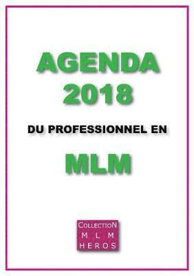 Agenda 2018 du Professionnel en MLM 1