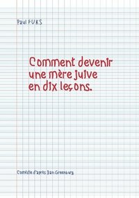 bokomslag Comment devenir une mre juive en dix leons