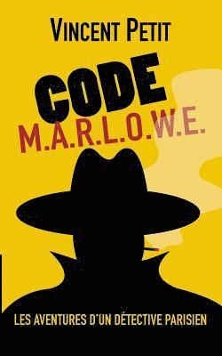 bokomslag Code M.Ar.L.O.W.E.