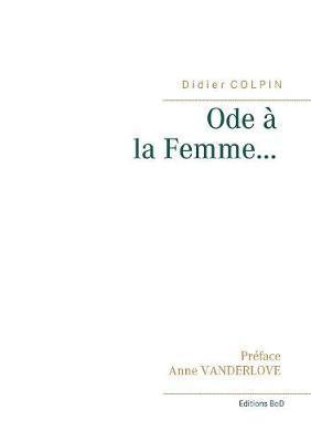 Ode  la Femme... 1