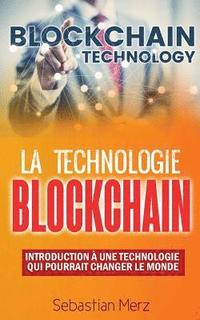 bokomslag La Technologie Blockchain