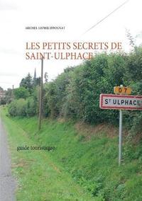 bokomslag les petits secrets de saint ulphace