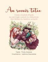 bokomslag Au revoir tétée