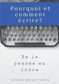bokomslag Pourquoi et comment écrire?