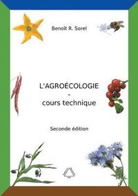 bokomslag L'agrocologie - Cours Technique