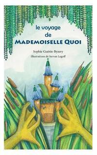 bokomslag voyage de Mademoiselle QUOI