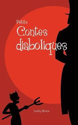 Petits contes diaboliques 1