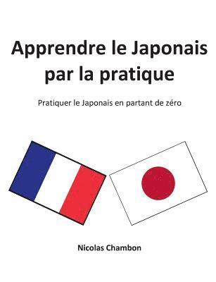Nicolas Chambon - Apprendre le Japonais par la pratique, Häftad