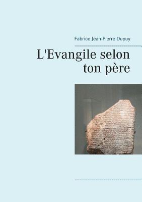 bokomslag L'Evangile selon ton père