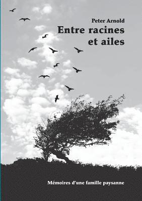 bokomslag Entre racines et ailes