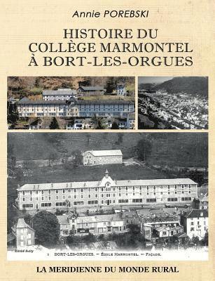 bokomslag Histoire du collge Marmontel  Bort-les-Orgues