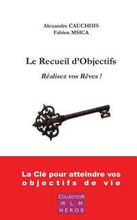 bokomslag Le Recueil d'Objectifs