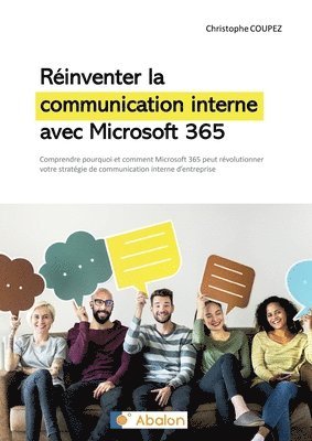 Christophe Coupez - Réinventer la communication interne avec Microsoft 365, Häftad